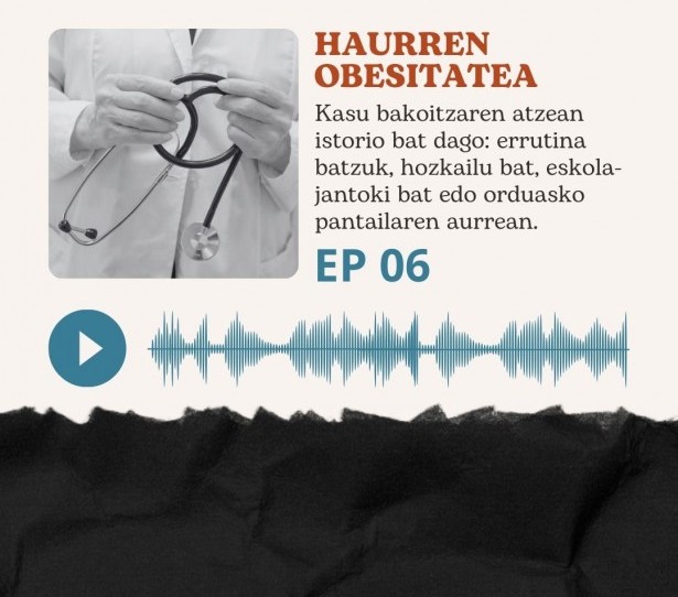 Haurren obesitatea: podcast berria